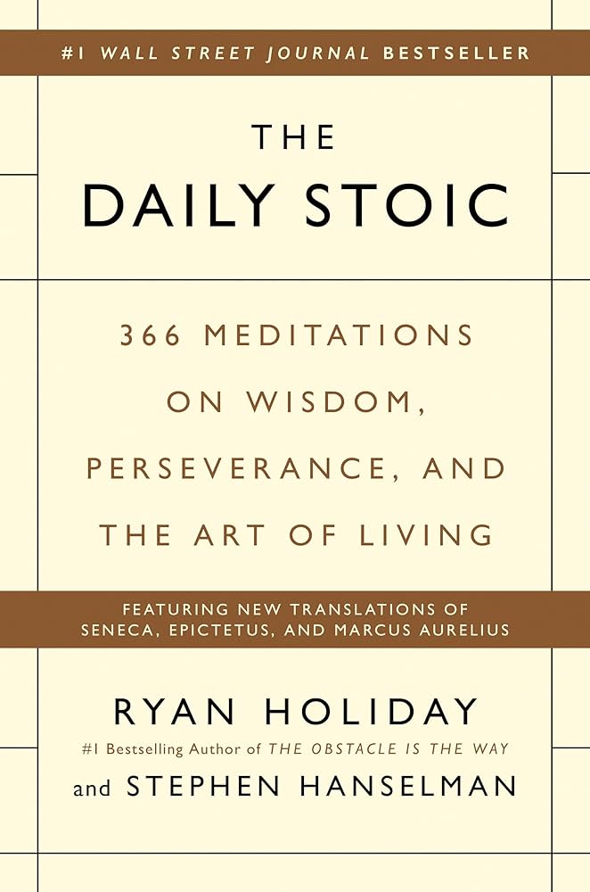The Daily Stoic by Ryan Holiday