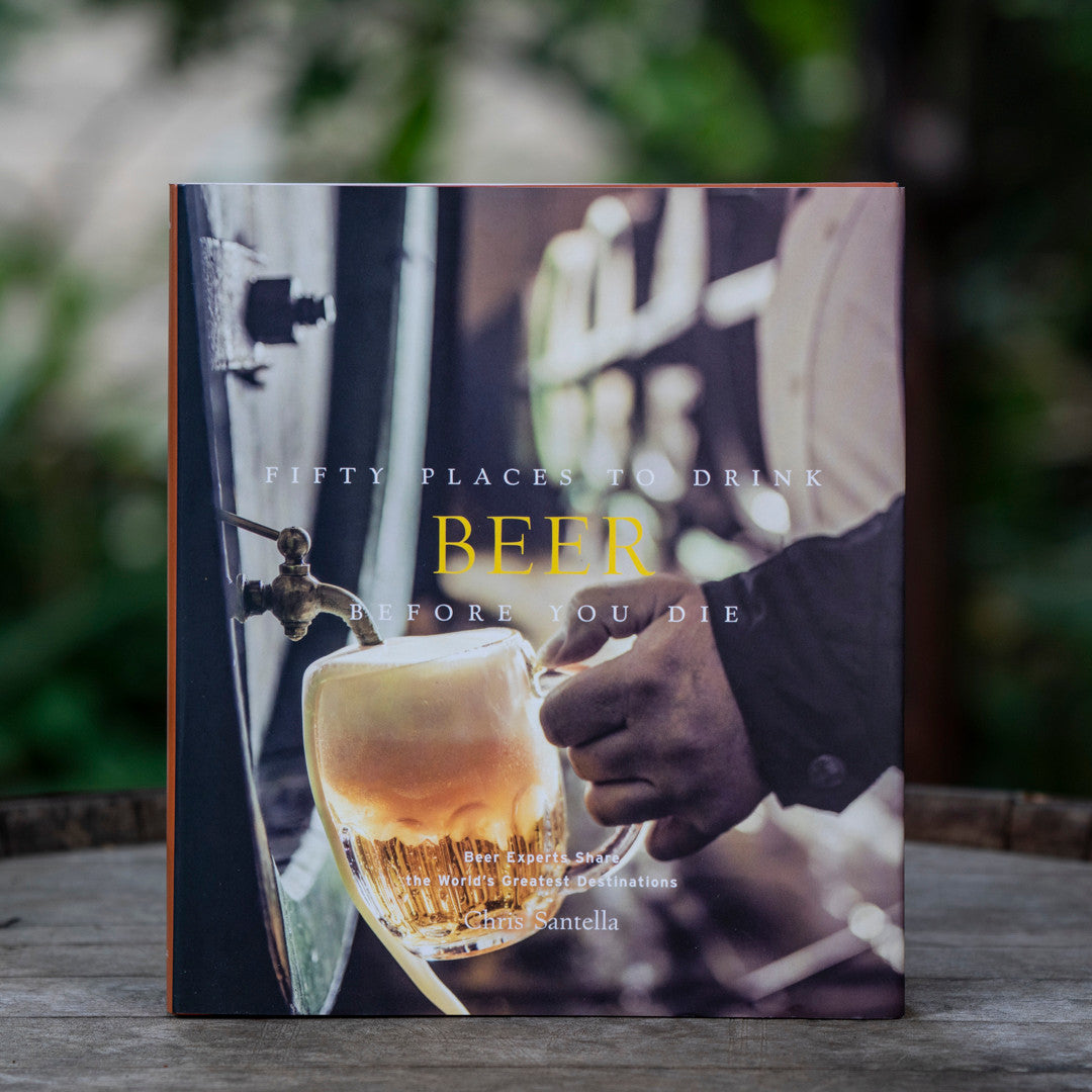 Fifty Places to Drink Beer Before You Die Book
