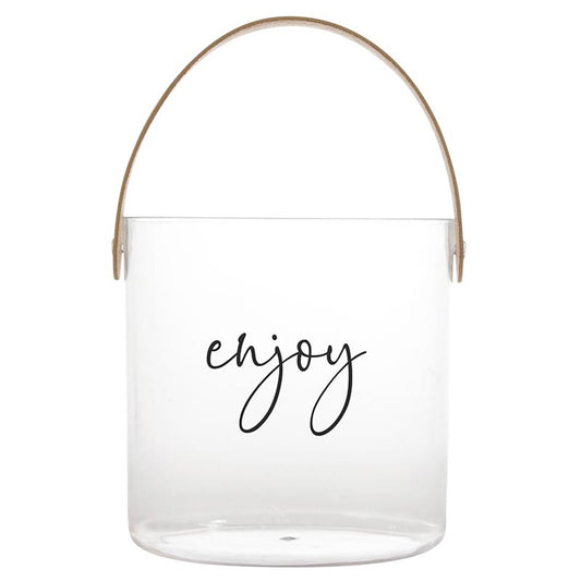 Enjoy Acrylic Bucket